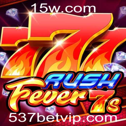 Descubra a Emoção do RushFever7s: O Jogo que Revoluciona as Apostas com 537 Bet