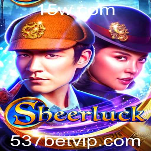 Desvendando Sheerluck: A Aventura dos Detetives com 537 Bet